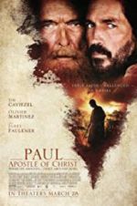 Watch Paul, Apostle of Christ Wolowtube