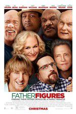 Watch Father Figures Wolowtube