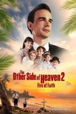 Watch The Other Side of Heaven 2: Fire of Faith Wolowtube