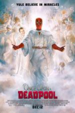 Watch Once Upon a Deadpool Wolowtube