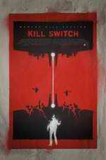Watch Kill Switch Wolowtube