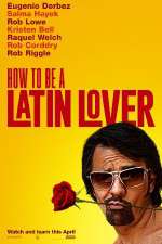Watch How to Be a Latin Lover Wolowtube
