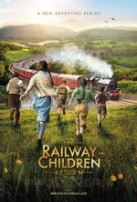 The Railway Children Return wolowtube