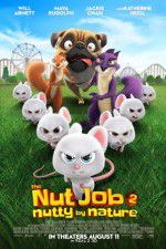 Watch The Nut Job 2: Nutty by Nature Wolowtube