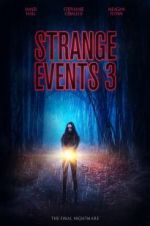 Watch Strange Events 3 Wolowtube