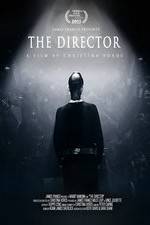 Watch The Director: An Evolution in Three Acts Wolowtube