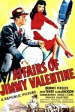 Watch The Affairs of Jimmy Valentine Wolowtube