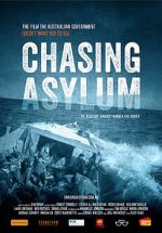 Watch Chasing Asylum Wolowtube