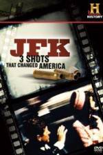Watch History Channel JFK - 3 Shots That Changed America Wolowtube
