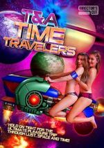 Watch T&A Time Travelers Wolowtube