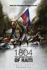 Watch 1804: The Hidden History of Haiti Wolowtube