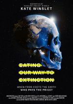 Watch Eating Our Way to Extinction Wolowtube