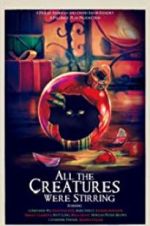 Watch All the Creatures Were Stirring Wolowtube
