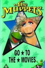 Watch The Muppets Go to the Movies Wolowtube