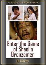 Watch Enter the Game of Shaolin Bronzemen Wolowtube