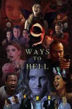 Watch 9 Ways to Hell Wolowtube