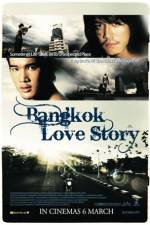 Watch Bangkok Love Story Wolowtube