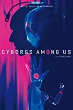 Watch Cyborgs Among Us Wolowtube