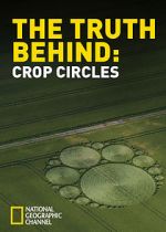 Watch The Truth Behind Crop Circles Wolowtube