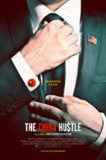 Watch The China Hustle Wolowtube