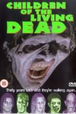 Watch Children of the Living Dead Wolowtube