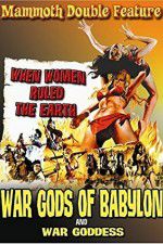 Watch War Gods of Babylon Wolowtube