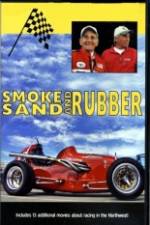 Watch Smoke, Sand & Rubber Wolowtube