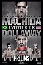 Watch UFC Fight Night 58: Machida vs. Dollaway Prelims Wolowtube
