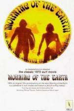 Watch Morning of the Earth Wolowtube