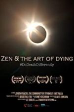 Watch Zen & the Art of Dying Wolowtube