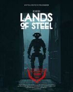 Watch Lands of Steel (Short 2023) Wolowtube