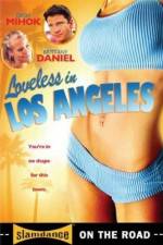 Watch Loveless in Los Angeles Wolowtube