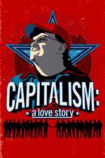 Watch Capitalism: A Love Story Wolowtube