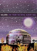 Watch The Killers: Live from the Royal Albert Hall Wolowtube