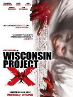Watch Wisconsin Project X Wolowtube