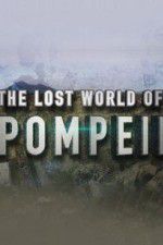 Watch Lost World of Pompeii Wolowtube