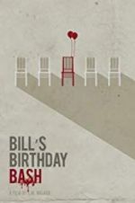 Watch Bill\'s Birthday Bash Wolowtube