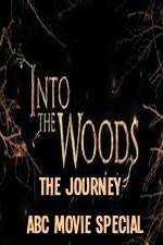 Watch Into The Woods The Journey ABC Movie Special Wolowtube
