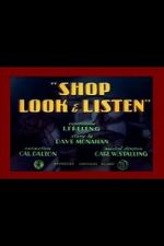 Watch Shop Look & Listen (Short 1940) Wolowtube
