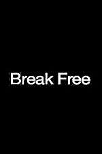 Watch Break Free Wolowtube