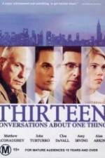 Watch Thirteen Conversations About One Thing Wolowtube