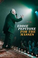 Watch Eddie Pepitone: For the Masses Wolowtube