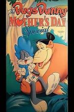Watch The Bugs Bunny Mother\'s Day Special Wolowtube