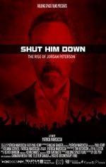 Watch Shut Him Down: The Rise of Jordan Peterson Wolowtube