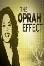Watch The Oprah Effect Wolowtube