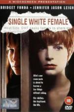 Watch Single White Female Wolowtube