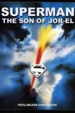 Watch Superman: Son of Jor-El (FanEdit Wolowtube