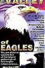 Watch Valley of the Eagles Wolowtube