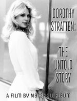 Watch Dorothy Stratten: The Untold Story Wolowtube