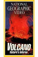 Watch National Geographic's Volcano: Nature's Inferno Wolowtube